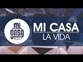 Download Lagu MI CASA - La Vida (Official Music Video)