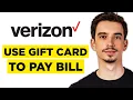 How To Use Verizon Gift Card to Pay Bill 2026 - Full Guide
