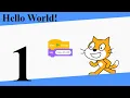 Scratch Tutorial Hello World Episode 1