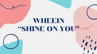 Download Wheein Mamamoo - Shine on You || Record of Youth Ost || Full Version Lyric in Romanization MP3