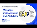 Message Validation - SAP Interface Design Best Practices XML Validator in SAP Integration Suite