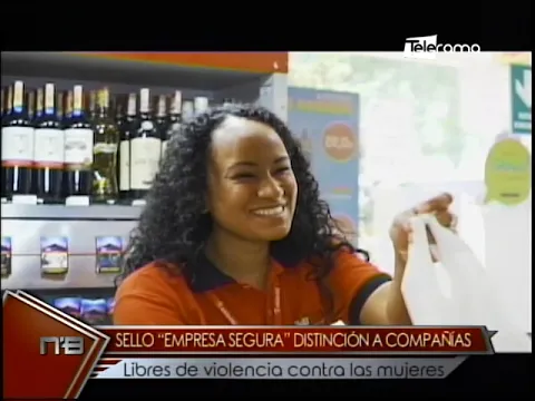 Sello Empresa Segura distinción a compañías libres de violencia contra las mujeres