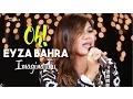 Lagu #OH!: Eyza Bahra - Imaginasiku.