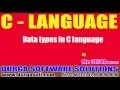 C language Data types in C language by Shiva