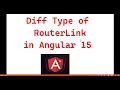Part 33 Different Type navigation links for Route RouterLink in Angular 15 tutorials