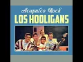 ACAPULCO ROCK  LOS HOOLIGANS