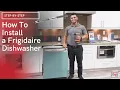 How To Install A Frigidaire Dishwasher - Installation