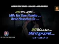 Download Lagu Mile Ho Tum Humko Karaoke With Scrolling Lyrics Eng. \u0026 हिंदी