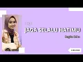 lagu JAGA SELALU HATIMU - SEVENTEEN ( REGITA ECHA COVER )