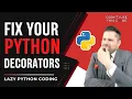 Decorators Really Aren t That Hard Lazy Python Part 3