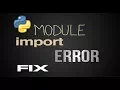 Fix Python ImportError No module named Python Modules 2018