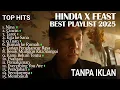 Lagu TOP Playlist Hindia X Feast ( Nina - Cincin - Tarot - Secukupnya ) Full Album Hindia Feast