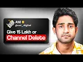 Download Lagu ANI WANTS 15 LAKHS OR THIS CHANNEL WILL BE DELETED! (HELP)