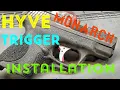 Hyve Monarch Trigger Installation on Smith Wesson Shield
