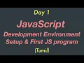 JavaScript Day 1 Development Environment Setup First JS Program Tamil