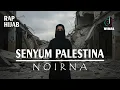 Download Lagu SENYUM PALESTINA - NOIRNA RAP HIJAB (Official Music Video)