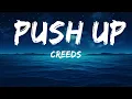 Lagu Creeds - Push Up (Lyrics) | Tiktok  | 25 Min