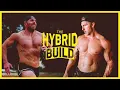 THE HYBRID BUILD EP1 Gaining Size Strength Running