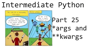 Args and Kwargs - Intermediate Python Programming p 25