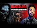 Real Incident Of Bangalore Haunted Apartment || Real Horror Stories #vikalkashyap   💀