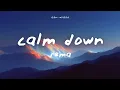 Rema Selena Gomez - Calm Down