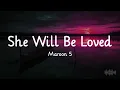 Download Lagu Maroon 5 - She Will Be Loved (Lyrics)