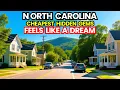Top 10 NC Towns Dirt Cheap to Live In Affordable North Carolina Living Hidden Gems 2025