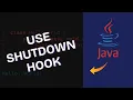 How to Use Shutdown Hook in Java to Run Code Before Exit 2025