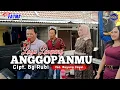 Download Lagu Lagu Lampung || Anggopanmu Cipt. Bg Rubi || Buyung Cayui