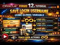 39 Oracle Forms 12c Save Login Username Using Global Variable During Insert Update Delete