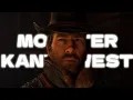 Download Lagu Arthur Morgan | Monster by Kanye West