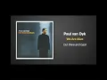 Paul van Dyk - We Are Alive