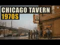 What a Chicago Neighborhood Tavern Felt Like in the 1970s