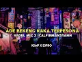 Lagu ADE BEKENG KAKA TERPESONA 🎶_(IcalFirmansyahh X Vadel Mix) KSMP X S3PRO_MASHUPP Nwrmxx 2022_