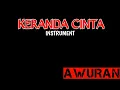 Download Lagu KERANDA CINTA INSTRUMENT TANPA KENDANG || AWURAN