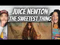 HOLY COW FIRST TIME HEARING Juice Newton - The Sweetest Thing REACTION