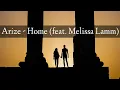 Download Lagu Arize - Home (feat. Melissa Lamm)
