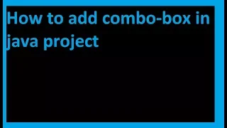 How to add combo-box in java project using netbeans