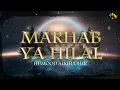 Download Lagu Marhab Ya Hilal - Humood Alkhudher [ Lirik \u0026 Terjemah ]