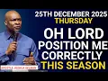 Lagu [Thursday, 25th December 2025]Christmas Day Prayer:Lord Position Me Correctly||Apostle Joshua Selman