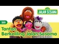 Jalan Sesama: Tantan Berkeliling Jalan Sesama