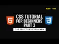 CSS Tutorial for Beginners Part-03 CSS Selectors Explained with Examples