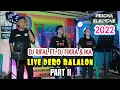 Download Lagu LIVE DERO BALALON 2022 | PART II | DJ RIFAL FT. DJ FIKRA \u0026 IKA | PESONA ELECTONE