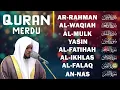Download Lagu BACAAM AL-QURAN Yang Sangat Merdu Menangis | Alfatiha, Alkahfi,Yasin,Alwaqia, Arrahman, Almoeathat
