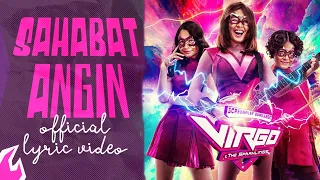 Download OST  VIRGO AND THE SPARKLINGS | SAHABAT ANGIN | OFFICIAL LYRICS VIDEO MP3