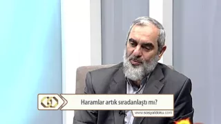 Haramlar artık sıradanlaştı mı?