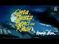 Download Lagu Annie Ibon - Cinta, Dusta, Benci Dan Rindu (Official Lyric Video)