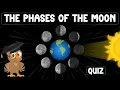 The Moon Phases Quiz for Kids Can You Identify All the Phases of the Moon