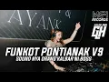 Download Lagu Funkot Pontianak V9 Sound from Kalimantan Barat ft. @DJGALUHRMX 🔊🎶