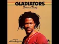 Download Lagu The Gladiators - New Song New Vibe - (Serious Thing)